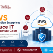 How AWS Helps Indian Enterprises Reduce IT Infrastructure Costs